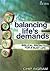 Balancing Life's Demands Study Guide by Chip Ingram