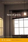 Force of Gravity: A Darkly Comic Psychological Novel of Paranoia, Perception, and One Man's Inverted Reality