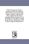 Webb's freemason's monitor: including the first three degrees, with the funeral service and other public ceremonies; together with many useful forms. Webb's freemason's monitor: including the first three degrees, with the funeral service and other public ceremonies; together with many useful forms.