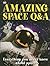 Amazing Space Q&A