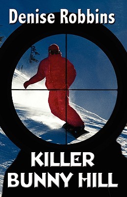 Killer Bunny Hill (Paperback)