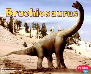Brachiosaurus (Pebbles Plus: Dinosaurs and Prehistoric Animals)