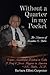 Without a Quarter in my Pocket: The Memoirs of Dr. Secundino E. Rubio