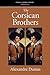 The Corsican Brothers by Alexandre Dumas