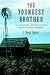 The Youngest Brother: On a Kansas Wheat Farm during the Roaring Twenties and the Great Depression.