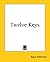 Twelve Keys by Basilius Valentinus
