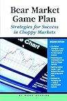 Bear Market Game Plan: Strategies for Success in Choppy Markets