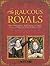 The Raucous Royals