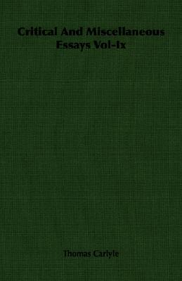 Critical and Miscellaneous Essays, Vol 9