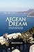 Aegean Dream by Dario Ciriello