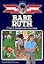 Babe Ruth: One of Baseball'...