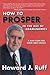 How to Prosper in the Age of Obamanomics: A Ruff Plan for Hard Times Ahead