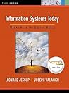 Information Systems Today: Managing in the Digital World [with MyITLab 2-Term Code]