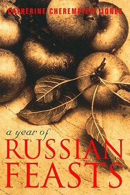 A Year Of Russian Feasts (Paperback)