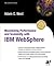 Maximizing Performance and Scalability with IBM WebSphere