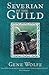 Severian of the Guild by Gene Wolfe