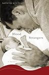 Blood Strangers: A Memoir