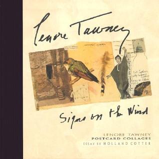 Lenore Tawney: Signs on the Wind: Postcard Collages (Hardcover)
