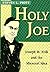 Holy Joe: Joseph W. Folk and the Missouri Idea (Volume 1) (Missouri Biography Series)