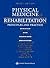 Physical Medicine and Rehabilitation: Principles and Practice (2 Volume Set)