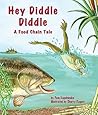 Hey Diddle Diddle: A Food Chain Tale (Arbordale Collection)