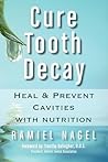 Cure Tooth Decay:...