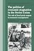 The Politics of Economic Stagnation in the Soviet Union: The Role of Local Party Organs in Economic Management (Cambridge Russian, Soviet and Post-Soviet Studies, Series Number 88)