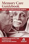 Memory Care Guidebook Memory Care Guidebook