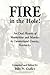 Fire in the Hole: An Oral History of Moonshine and Murder in Cumberland County, Kentucky
