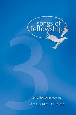 Songs of Fellowship, Vol. 3 (Music Edition)