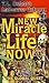New Miracle Life Now: The G...