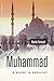 Muhammad: A Short Biography