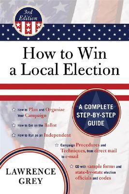How to Win a Local Election (Paperback)