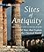 Sites of Antiquity from Anc...
