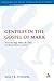 Gentiles in the Gospel of Mark: 'Even the Dogs Under the Table Eat the Children's Crumbs' (The Library of New Testament Studies)