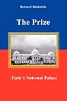 The Prize: Haiti's National Palace