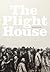 The Plight House