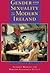 Gender and Sexuality in Modern Ireland