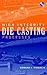 High Integrity Die Casting Processes
