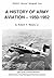 A History of Army Aviation 1950-1962