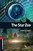 The Star Zoo (Oxford Bookworms, Stage 3)