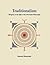 Traditionalism: Religion in...