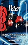 Peter (Blood-Rose Guardians, #3)