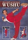 Mastering Wushu