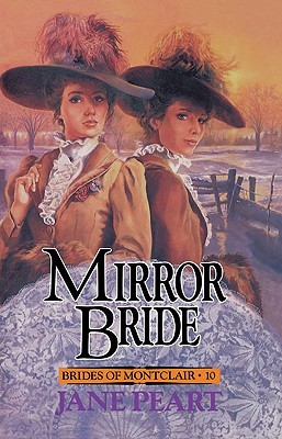 Mirror Bride (Brides of Montclair, #10)