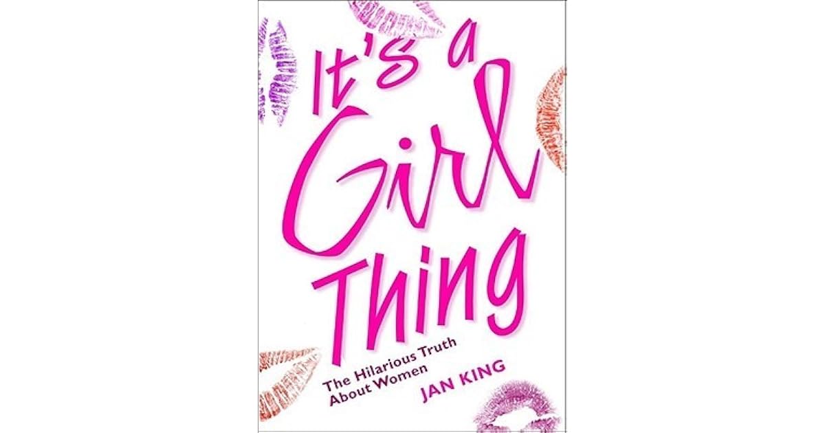 It'S A Girl Thing by Jan King