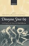 Dionysus since 69...
