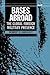 Bases Abroad: The Global Foreign Military Presence (SIPRI Monograph Series)