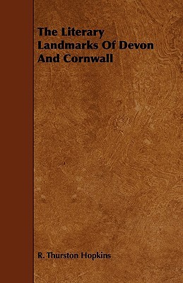 The Literary Landmarks of Devon and Cornwall (Paperback)