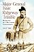 Major General Isaac Ridgeway Trimble: Biography of a Baltimore Confederate